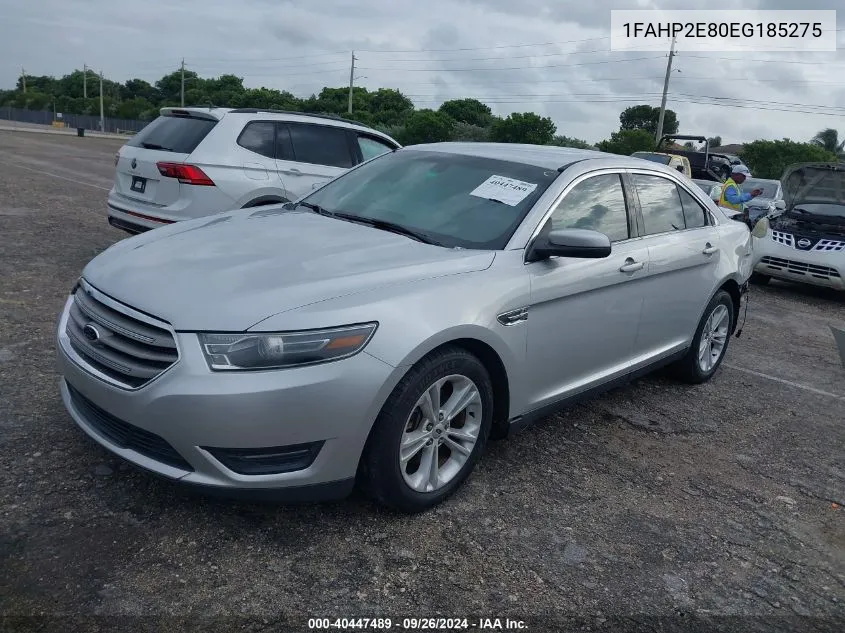 2014 Ford Taurus Sel VIN: 1FAHP2E80EG185275 Lot: 40447489