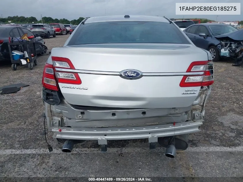 2014 Ford Taurus Sel VIN: 1FAHP2E80EG185275 Lot: 40447489