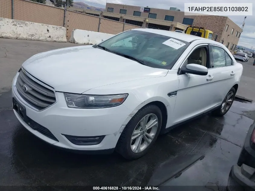 2014 Ford Taurus Sel VIN: 1FAHP2E85EG103802 Lot: 40616828