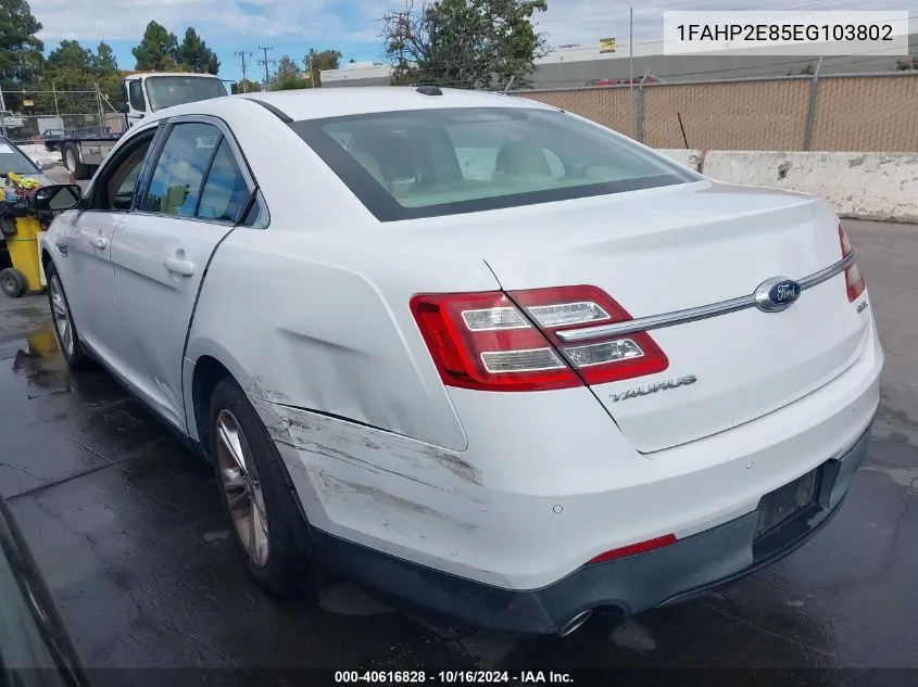 2014 Ford Taurus Sel VIN: 1FAHP2E85EG103802 Lot: 40616828