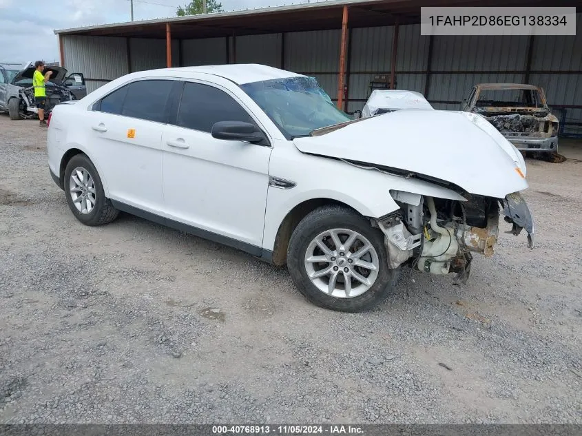 2014 Ford Taurus Se VIN: 1FAHP2D86EG138334 Lot: 40768913