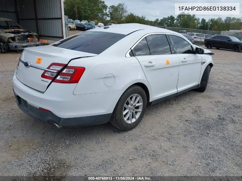 2014 Ford Taurus Se VIN: 1FAHP2D86EG138334 Lot: 40768913