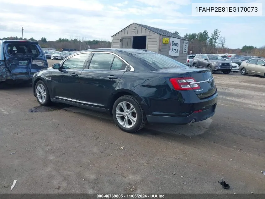 2014 Ford Taurus Sel VIN: 1FAHP2E81EG170073 Lot: 40769805