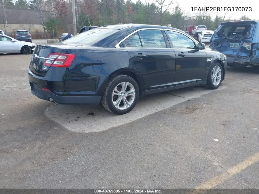 2014 Ford Taurus Sel VIN: 1FAHP2E81EG170073 Lot: 40769805