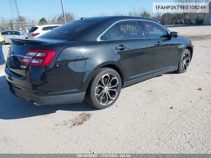 2014 Ford Taurus Sho VIN: 1FAHP2KT9EG108249 Lot: 40789427