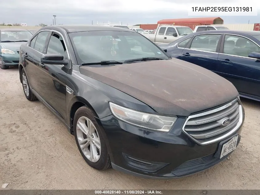 2014 Ford Taurus Sel VIN: 1FAHP2E95EG131981 Lot: 40828140