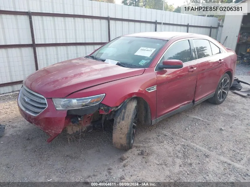 2015 Ford Taurus Sel VIN: 1FAHP2E85FG206381 Lot: 40064611