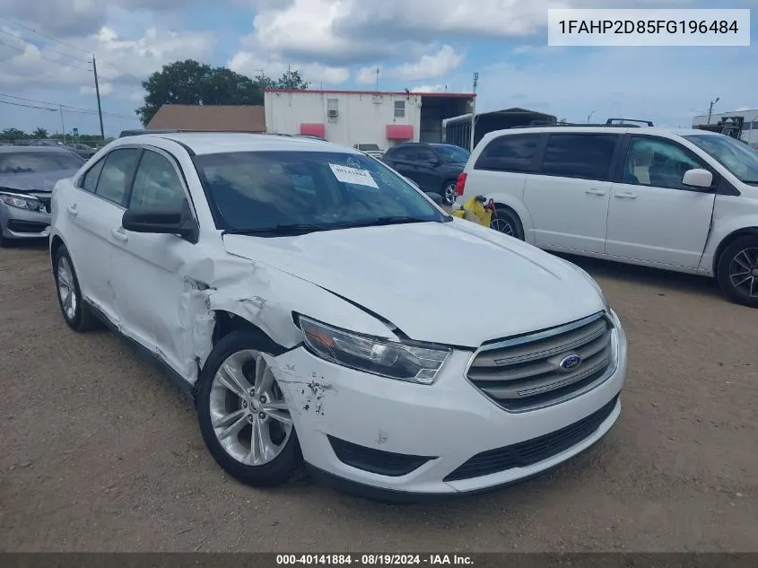 2015 Ford Taurus Se VIN: 1FAHP2D85FG196484 Lot: 40141884