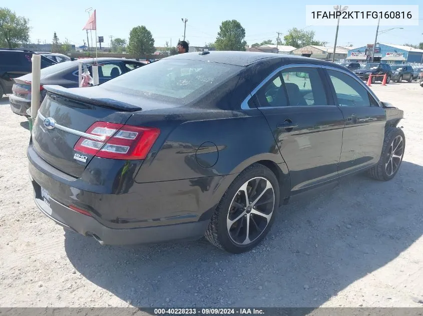 2015 Ford Taurus Sho VIN: 1FAHP2KT1FG160816 Lot: 40228233