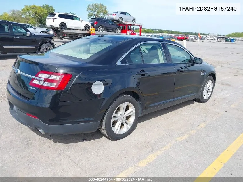 2015 Ford Taurus Se VIN: 1FAHP2D82FG157240 Lot: 40244754