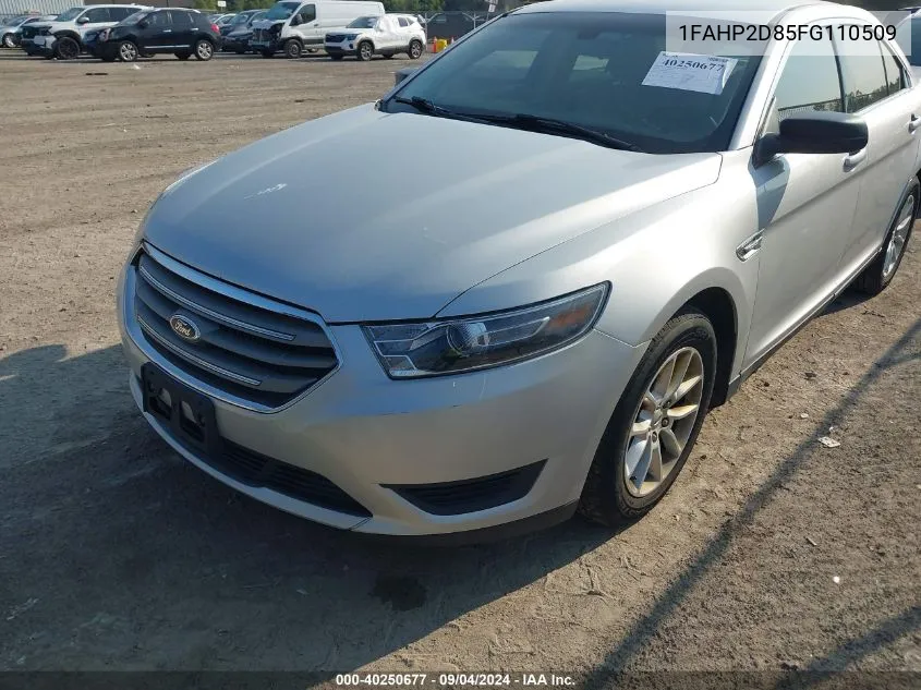 2015 Ford Taurus Se VIN: 1FAHP2D85FG110509 Lot: 40250677