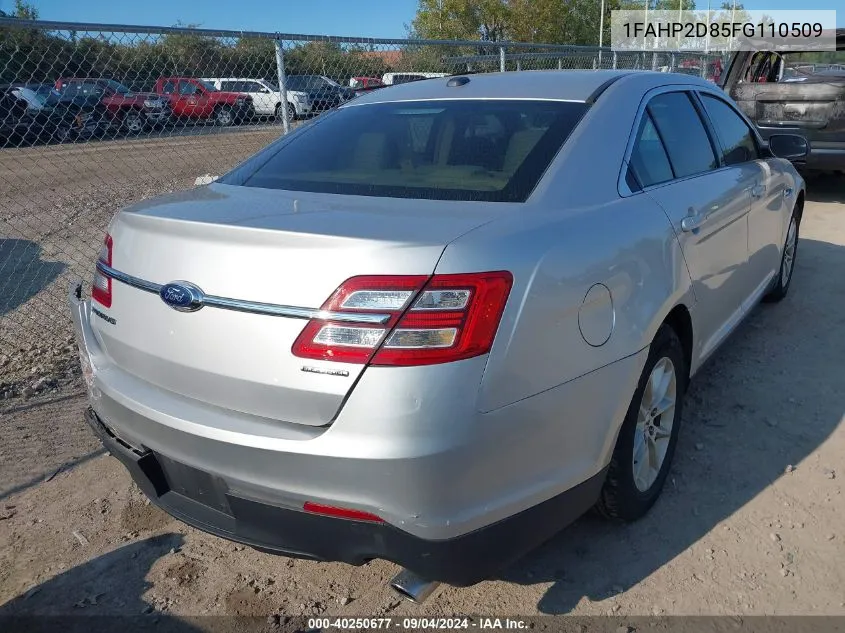 2015 Ford Taurus Se VIN: 1FAHP2D85FG110509 Lot: 40250677