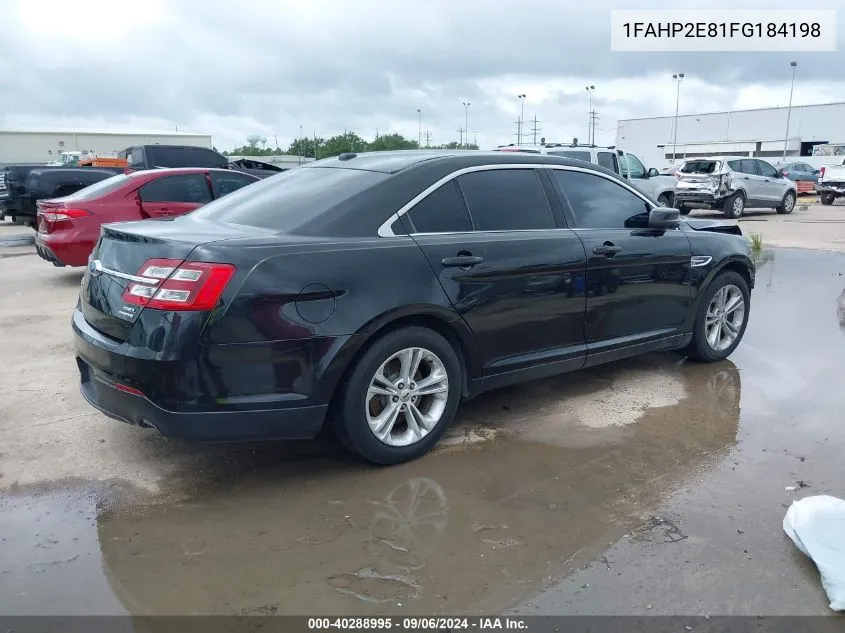 2015 Ford Taurus Sel VIN: 1FAHP2E81FG184198 Lot: 40288995