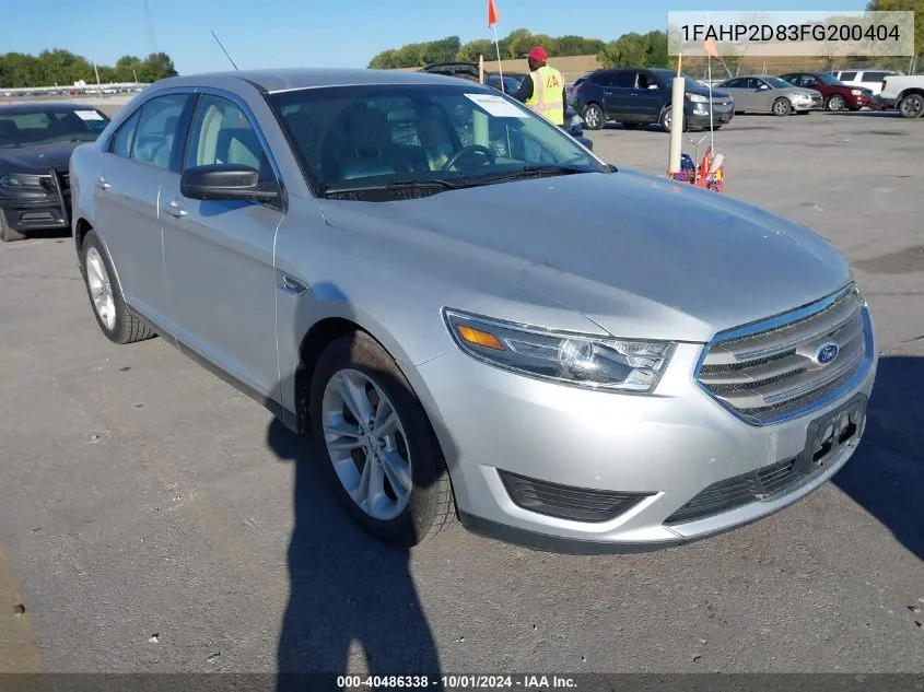 2015 Ford Taurus Se VIN: 1FAHP2D83FG200404 Lot: 40486338