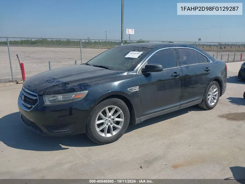 2015 Ford Taurus Se VIN: 1FAHP2D98FG129287 Lot: 40548580