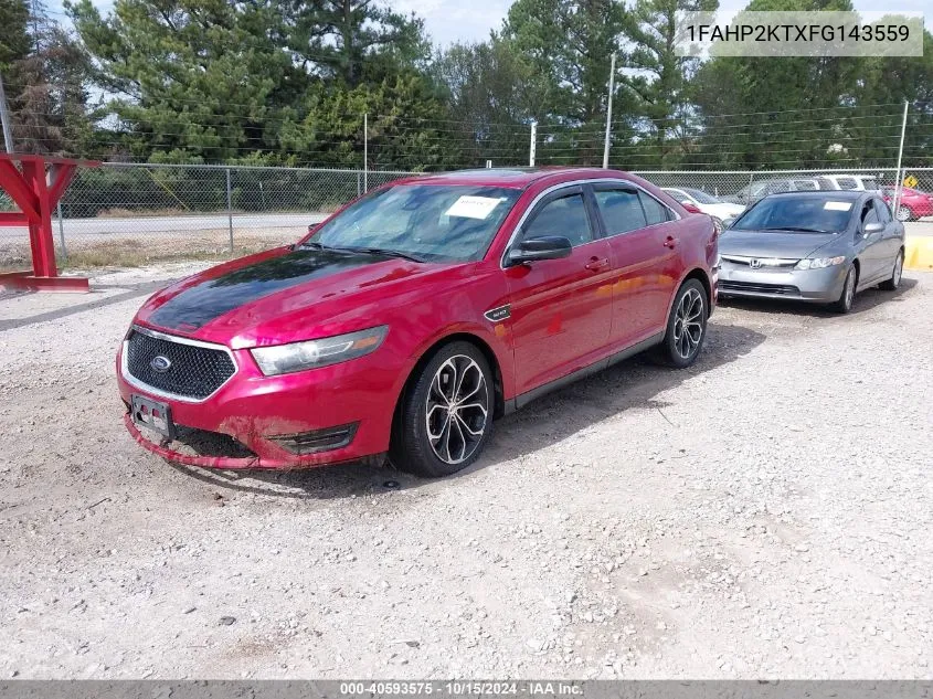 2015 Ford Taurus Sho VIN: 1FAHP2KTXFG143559 Lot: 40593575