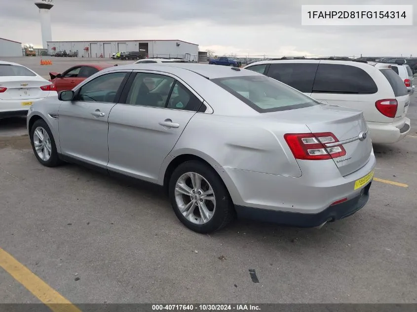 2015 Ford Taurus Se VIN: 1FAHP2D81FG154314 Lot: 40717640