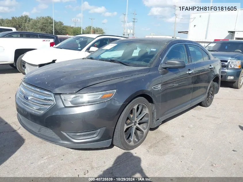 2015 Ford Taurus Sel VIN: 1FAHP2H81FG181605 Lot: 40725539