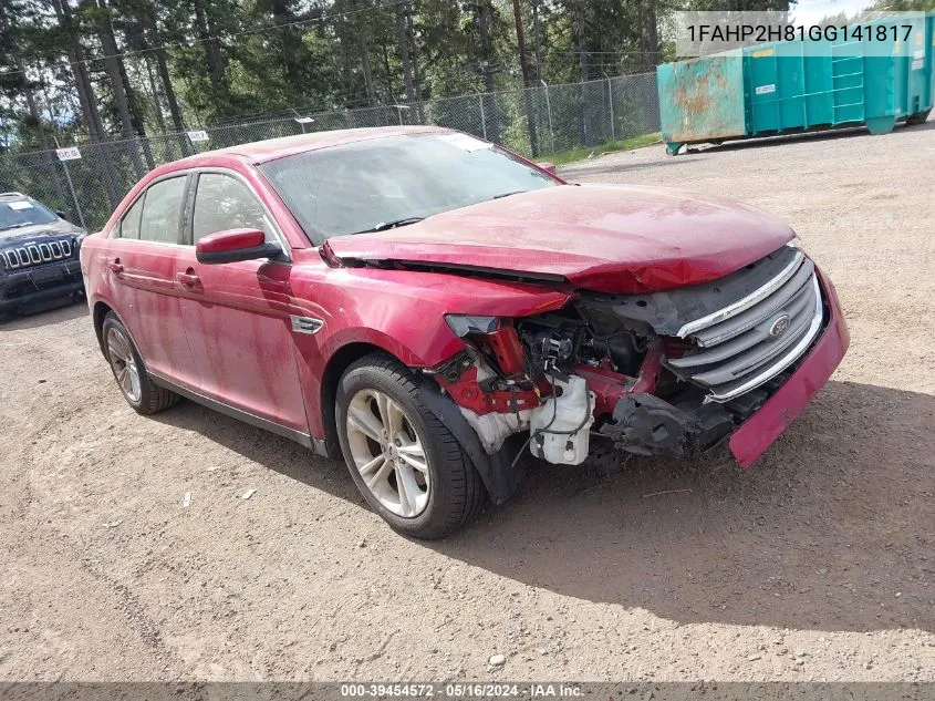 2016 Ford Taurus Sel VIN: 1FAHP2H81GG141817 Lot: 39454572