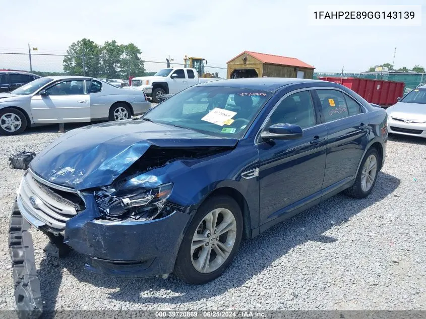 2016 Ford Taurus Sel VIN: 1FAHP2E89GG143139 Lot: 39720869