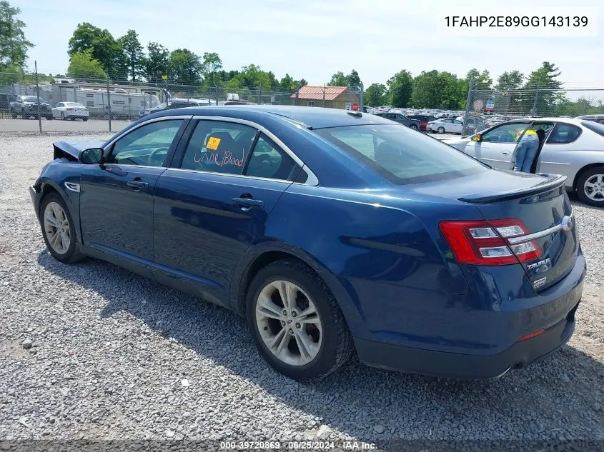 2016 Ford Taurus Sel VIN: 1FAHP2E89GG143139 Lot: 39720869