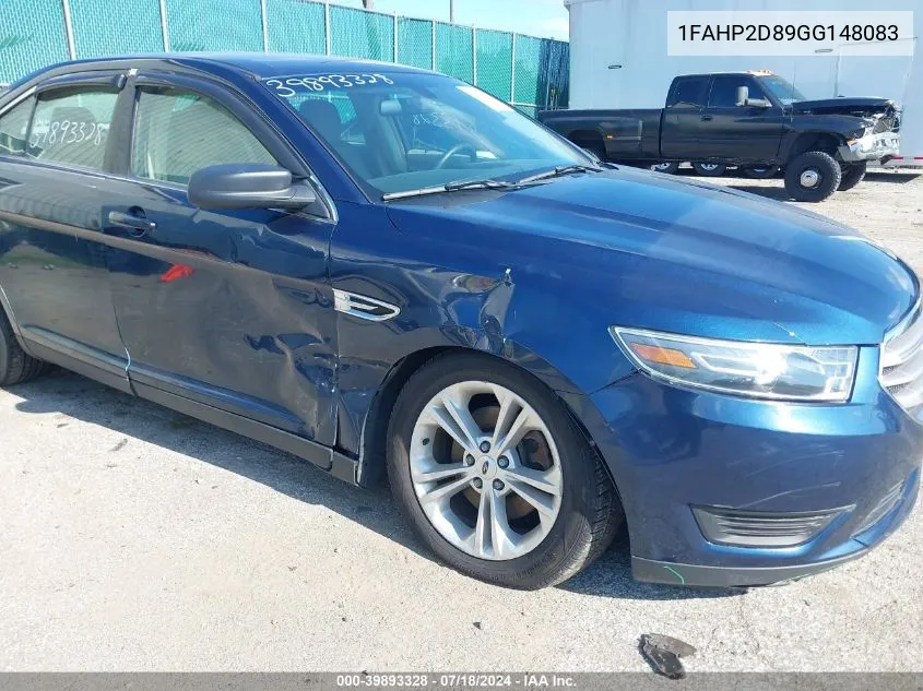 2016 Ford Taurus Se VIN: 1FAHP2D89GG148083 Lot: 39893328