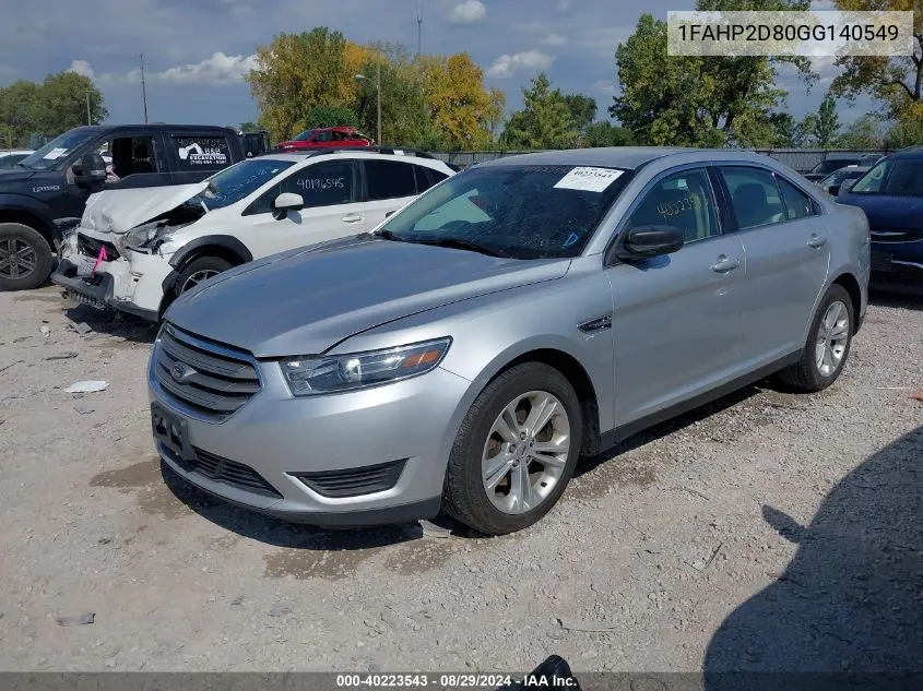 2016 Ford Taurus Se VIN: 1FAHP2D80GG140549 Lot: 40223543