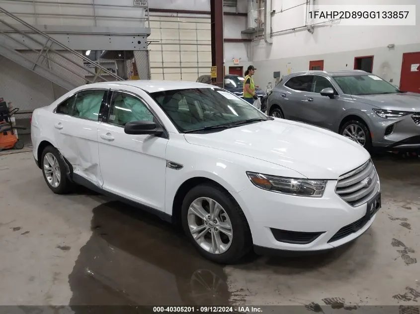 2016 Ford Taurus Se VIN: 1FAHP2D89GG133857 Lot: 40305201