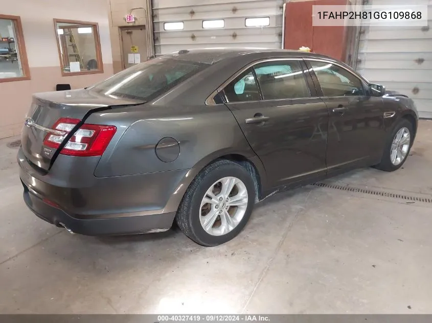 2016 Ford Taurus Sel VIN: 1FAHP2H81GG109868 Lot: 40327419