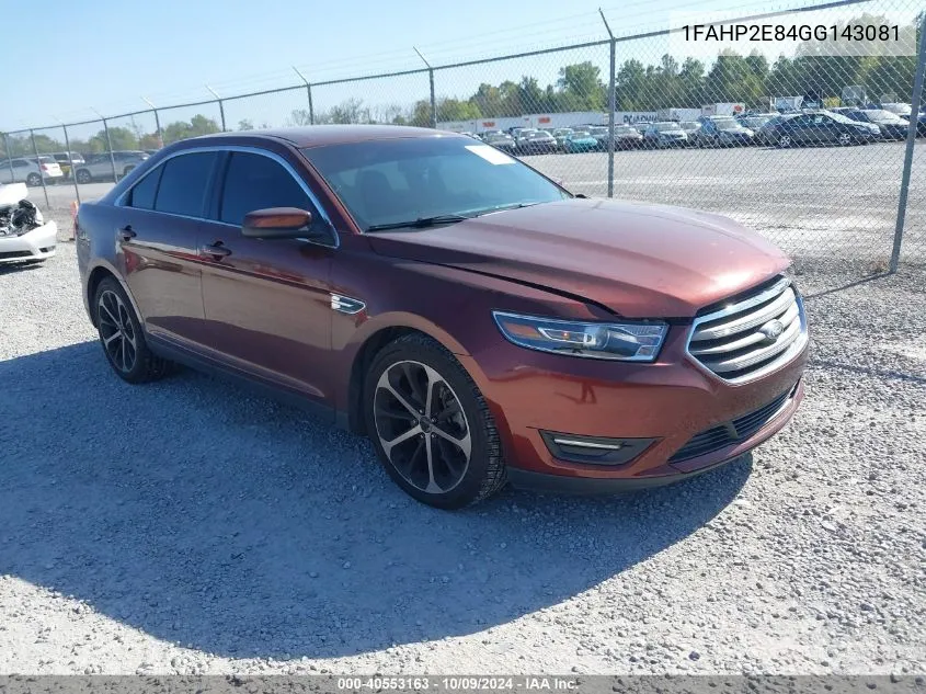 2016 Ford Taurus Sel VIN: 1FAHP2E84GG143081 Lot: 40553163