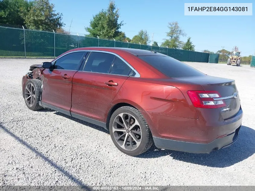 2016 Ford Taurus Sel VIN: 1FAHP2E84GG143081 Lot: 40553163