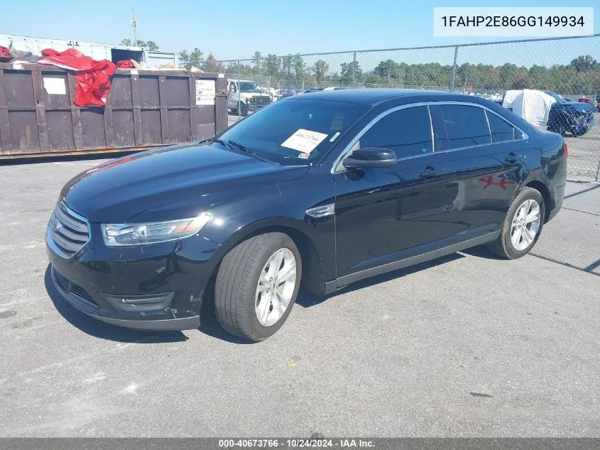 2016 Ford Taurus Sel VIN: 1FAHP2E86GG149934 Lot: 40673766