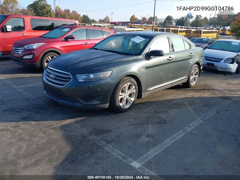 2016 Ford Taurus Se VIN: 1FAHP2D99GG104786 Lot: 40705165