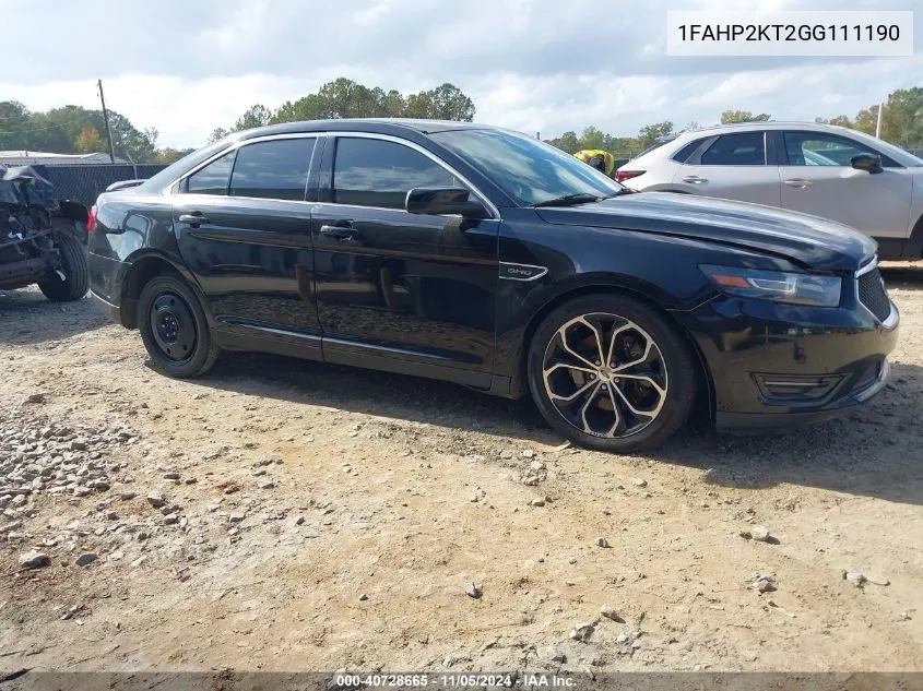 2016 Ford Taurus Sho VIN: 1FAHP2KT2GG111190 Lot: 40728665