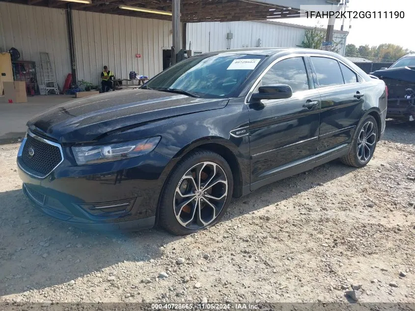 2016 Ford Taurus Sho VIN: 1FAHP2KT2GG111190 Lot: 40728665