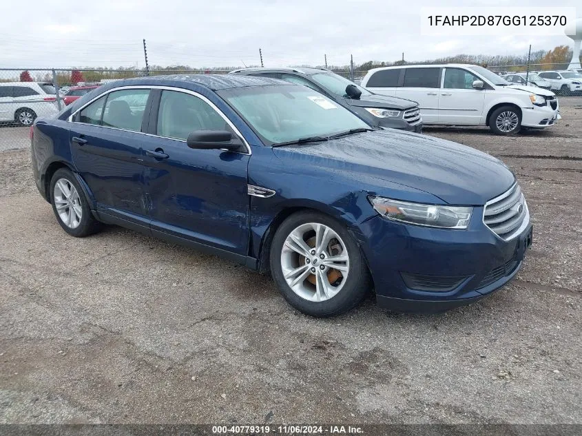 2016 Ford Taurus Se VIN: 1FAHP2D87GG125370 Lot: 40779319