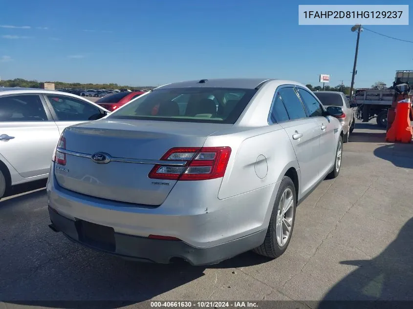 2017 Ford Taurus Se VIN: 1FAHP2D81HG129237 Lot: 40661630