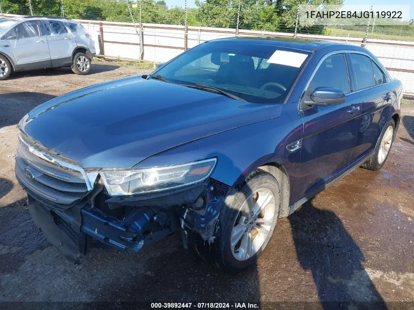 2018 Ford Taurus Sel VIN: 1FAHP2E84JG119922 Lot: 39892447