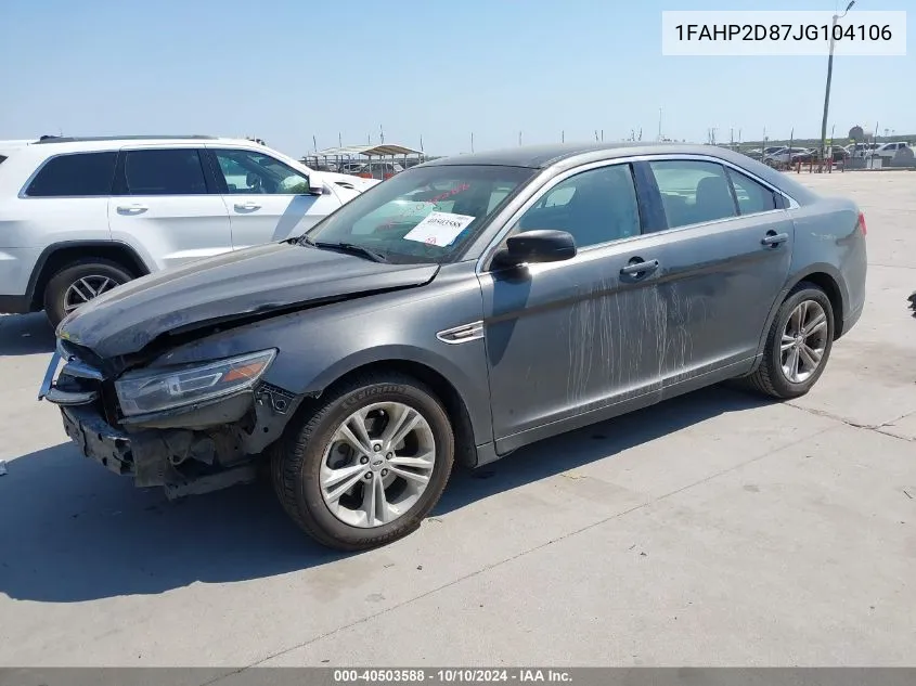 2018 Ford Taurus Se VIN: 1FAHP2D87JG104106 Lot: 40503588