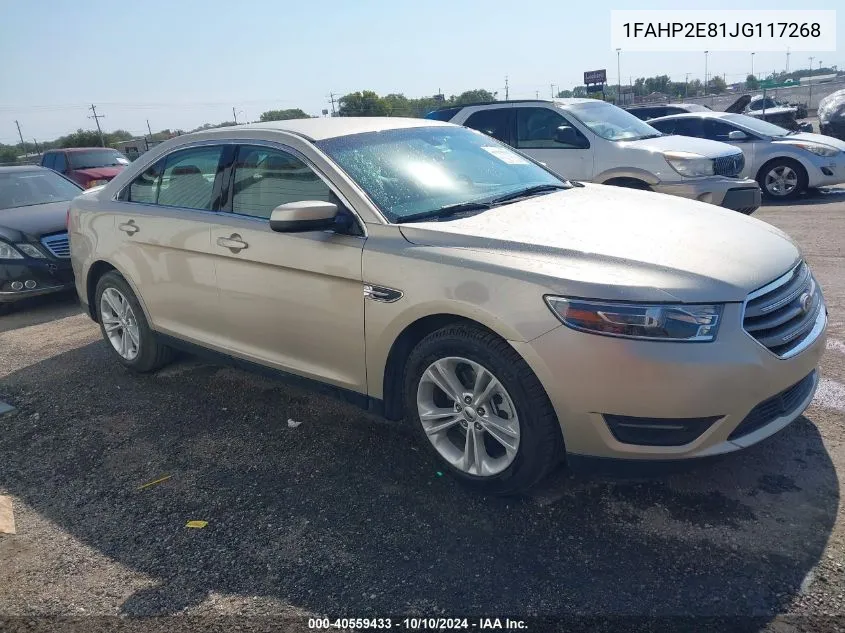 2018 Ford Taurus Sel VIN: 1FAHP2E81JG117268 Lot: 40559433