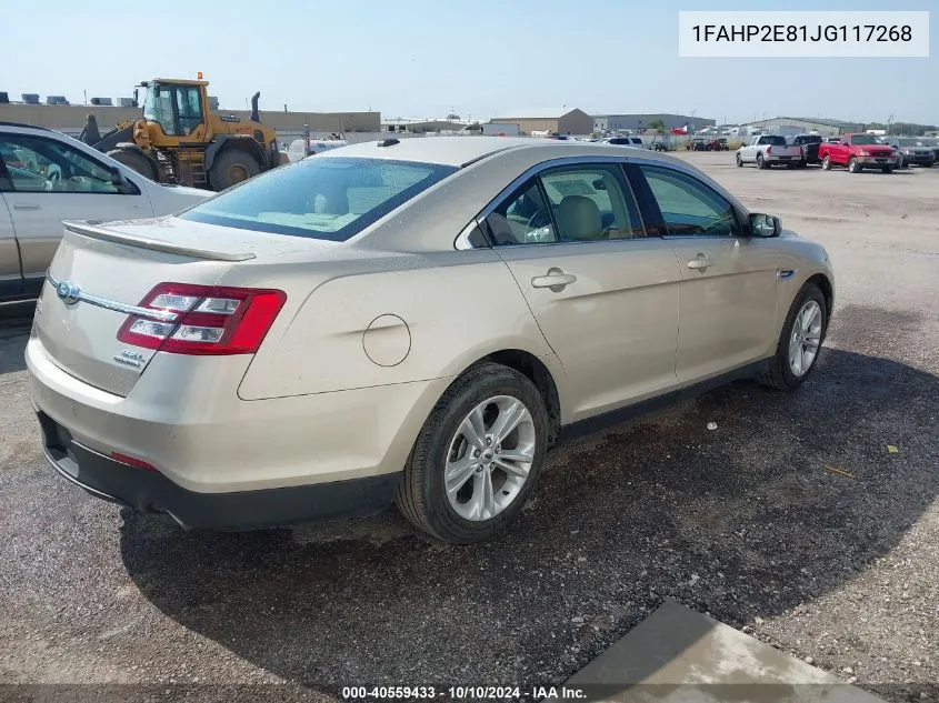 2018 Ford Taurus Sel VIN: 1FAHP2E81JG117268 Lot: 40559433