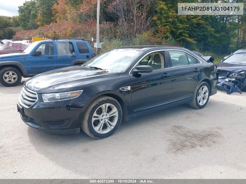 2018 Ford Taurus Se VIN: 1FAHP2D81JG104179 Lot: 40573395