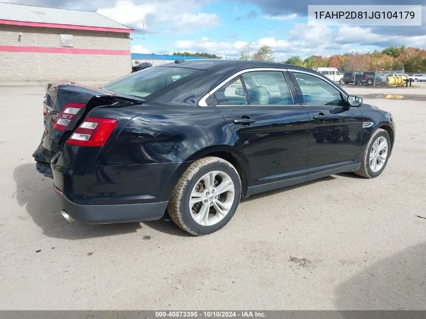 2018 Ford Taurus Se VIN: 1FAHP2D81JG104179 Lot: 40573395