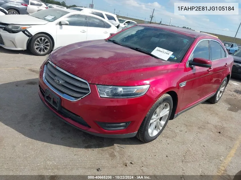 2018 Ford Taurus Sel VIN: 1FAHP2E81JG105184 Lot: 40665208