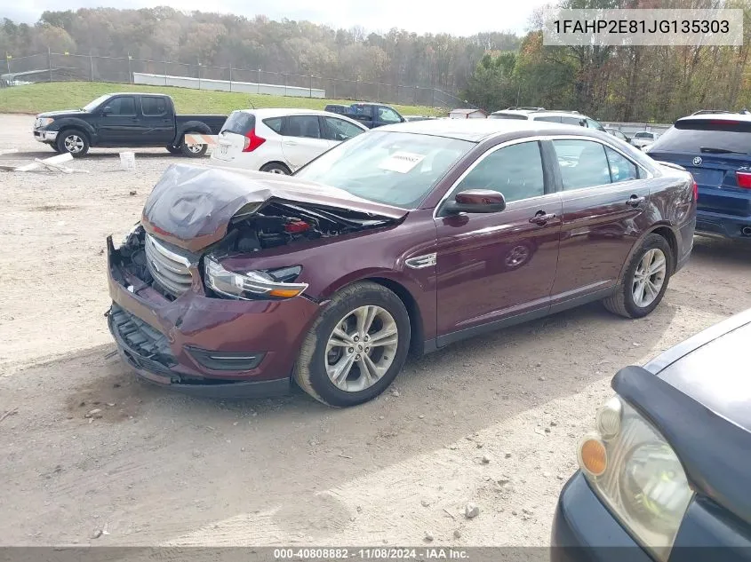 2018 Ford Taurus Sel VIN: 1FAHP2E81JG135303 Lot: 40808882