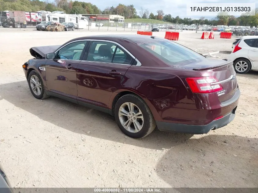 2018 Ford Taurus Sel VIN: 1FAHP2E81JG135303 Lot: 40808882