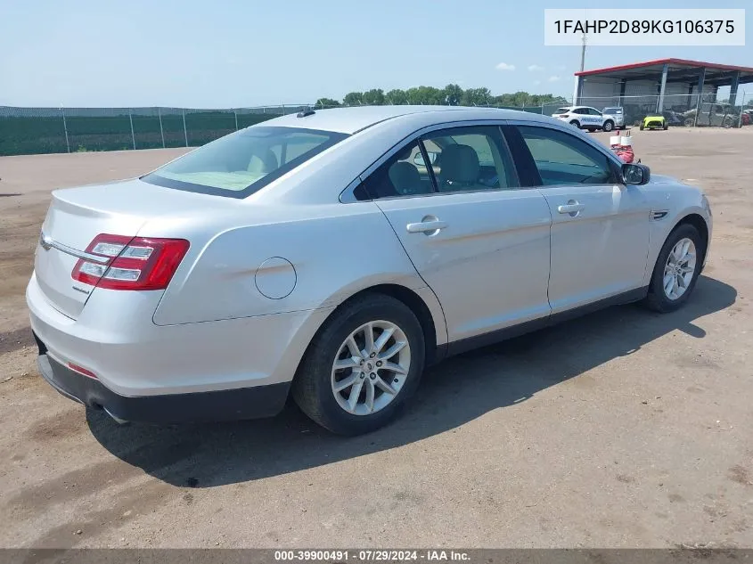 1FAHP2D89KG106375 2019 Ford Taurus Se