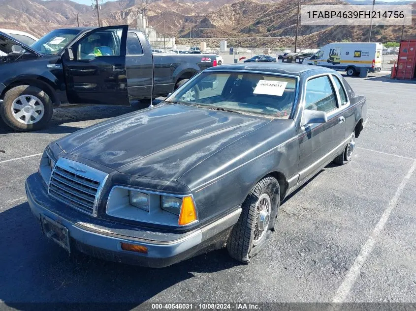 1985 Ford Thunderbird VIN: 1FABP4639FH214756 Lot: 40548031