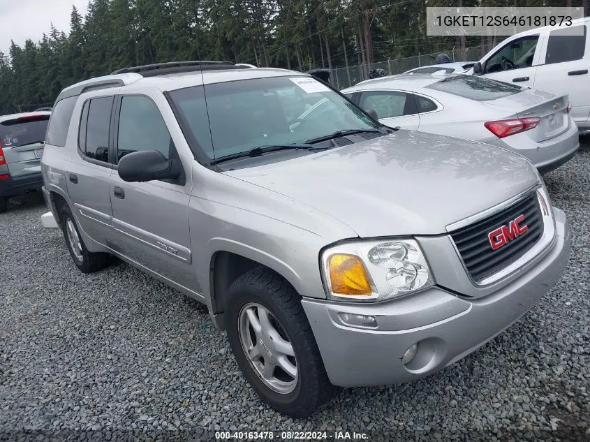 2004 GMC Envoy Xuv Sle VIN: 1GKET12S646181873 Lot: 40163478