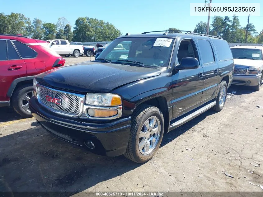 2005 GMC Yukon Xl 1500 Denali VIN: 1GKFK66U95J235665 Lot: 40575710